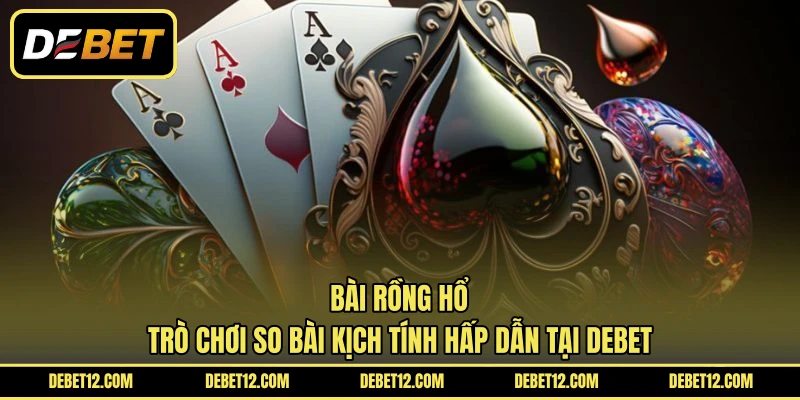 Bài Rồng Hổ