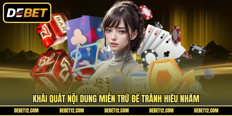 Khái quát nội dung miễn trừ để tránh hiểu nhầm